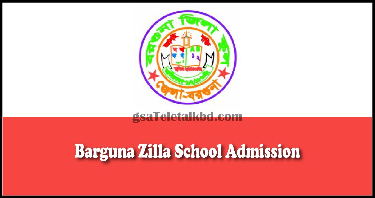 Barguna Zilla School Admission